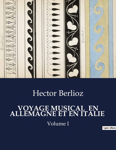 Voyage Musical  En Allemagne Et En Italie