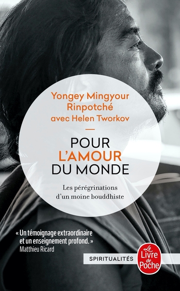 Pour l'amour du Monde - Yongey Mingyour Rinpotché