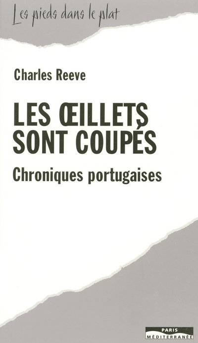 Les œillets sont coupés - Charles Reeve