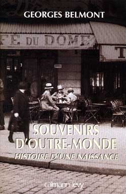 Souvenirs d'outre-monde. Volume 1