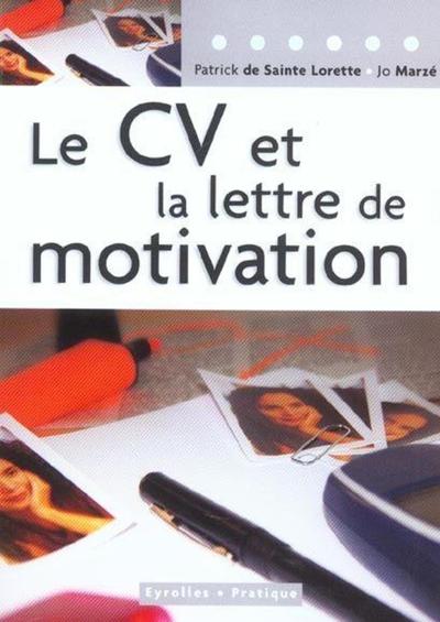 Le Cv Et La Lettre De Motivation