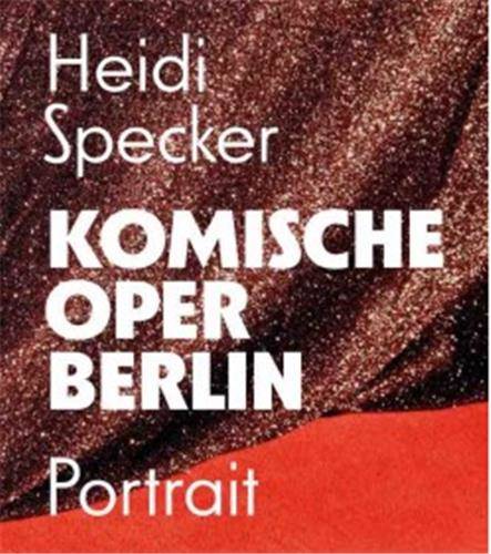 Heidi Specker Komische Oper Berlin Portrait /anglais/allemand