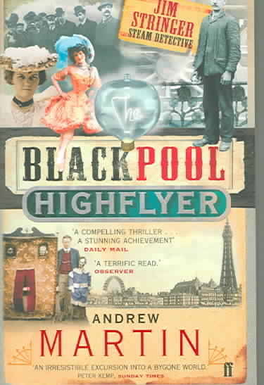 The Blackpool Highflyer - Martin, Andrew