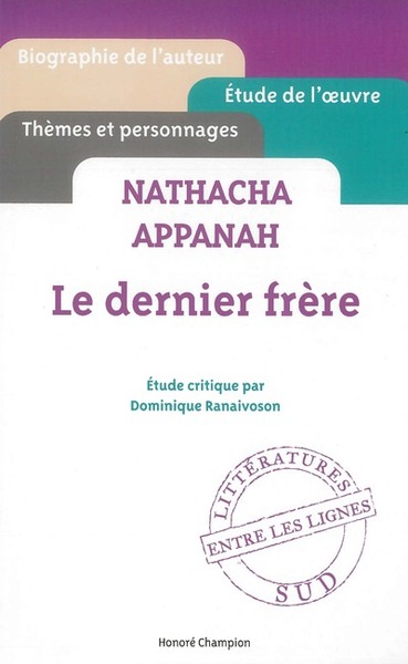 Le Dernier frère. Natacha Appanah