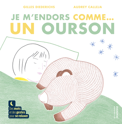 Je M'Endors Comme...  Un Ourson - Gilles Diederichs