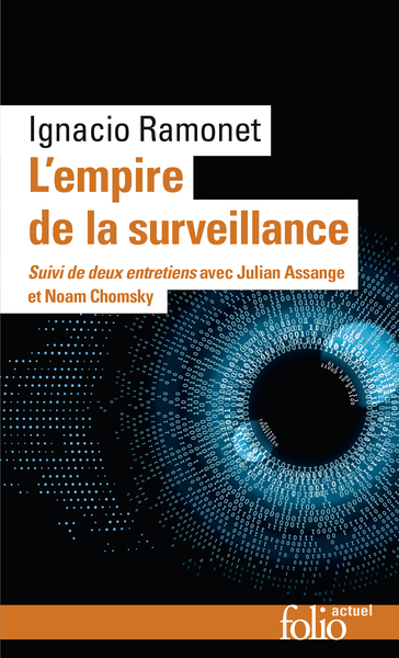 L'Empire de la surveillance - Ignacio Ramonet