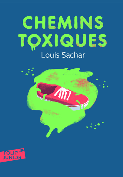 Chemins toxiques - Louis Sachar