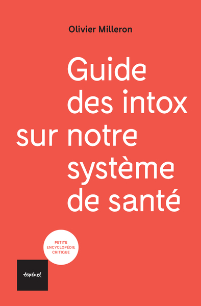 Guide Des Intox Sur Notre Système De Santé