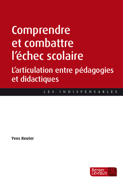 Comprendre et combattre l'échec scolaire