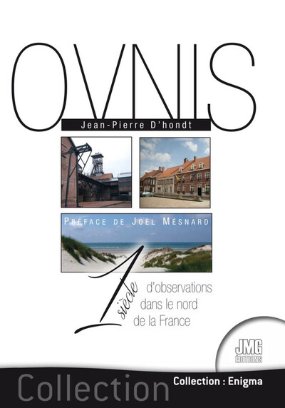 Ovnis - 1 siècle d'observations dans le nord de la France