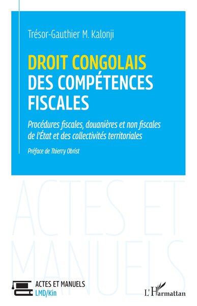 Droit congolais des compétences fiscales - Trésor-Gauthier M. Kalonji