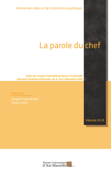 La parole du chef - Séraphin Nene Bi Boti, Sylvain Soleil Soleil