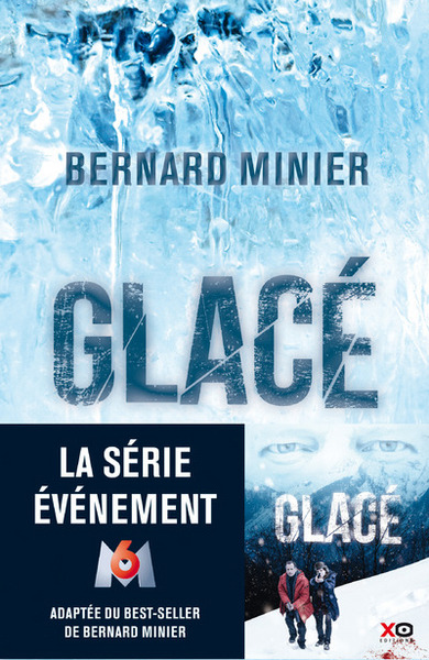 Glacé - Bernard Minier