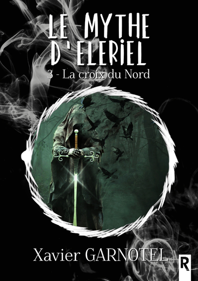 Le mythe d'Eleriel Volume 3