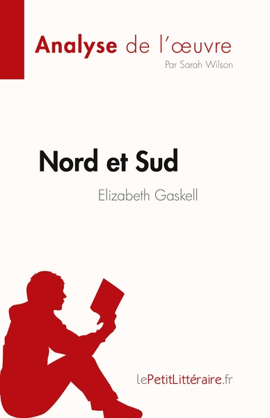 Nord et Sud de Elizabeth Gaskell (Analyse de l'oeuvre)