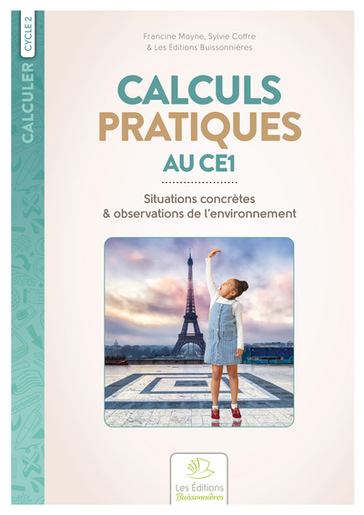 Calculs pratiques au CE1. Situations concrètes & observations de l’environnement