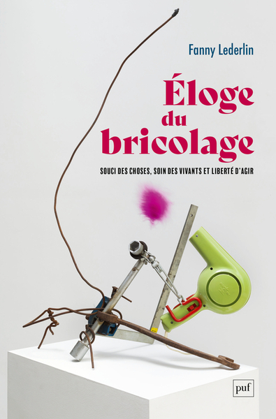 Éloge du bricolage