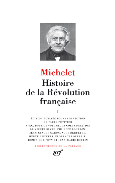 Histoire de la Révolution française - Volume 1 - Jules Michelet