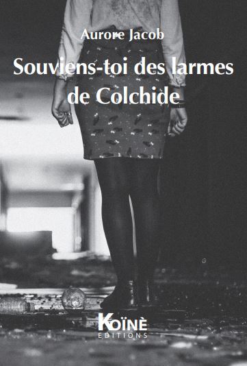 Souviens-toi des larmes de Colchide