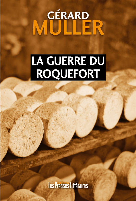 La guerre du roquefort