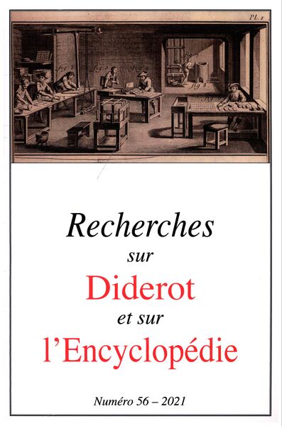 Recherches sur Diderot et sur l'Encyclopédie N° 56/2021 Volume 2021