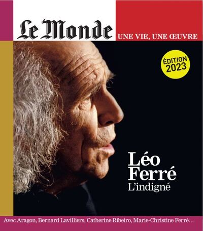 Le Monde. Hors-série. Une vie, une oeuvre N° 58, octobre 2023 Volume 58 - Collectif