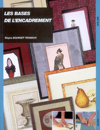 Les bases de l'encadrement