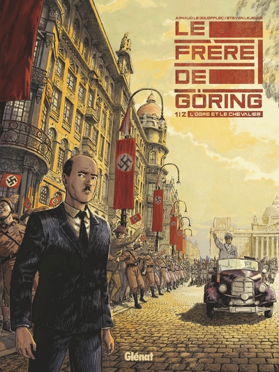 Le frère de Göring Volume 1