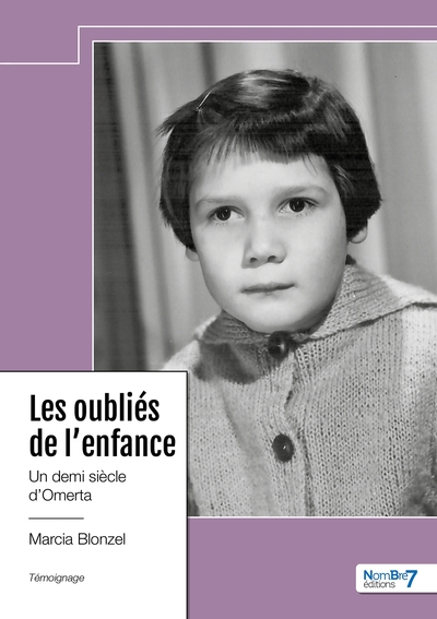 Les oubliés de l'enfance