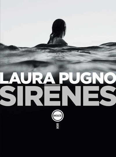 Sirènes - Laura Pugno