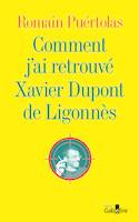 Comment j'ai retrouvé Xavier Dupont de Ligonnès