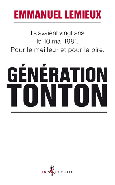 Génération Tonton - Emmanuel Lemieux