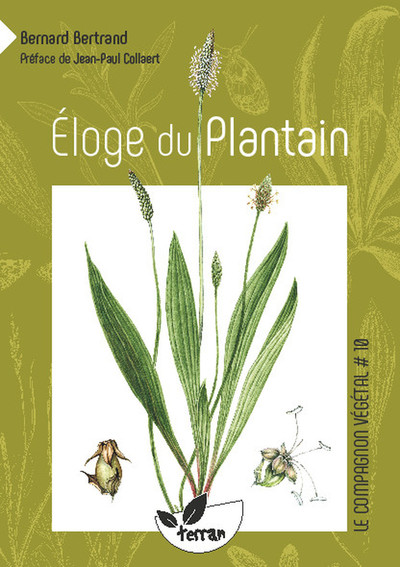 Eloge du plantain - Vol. 10