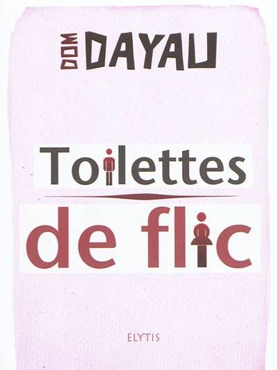 Toilettes De Flic