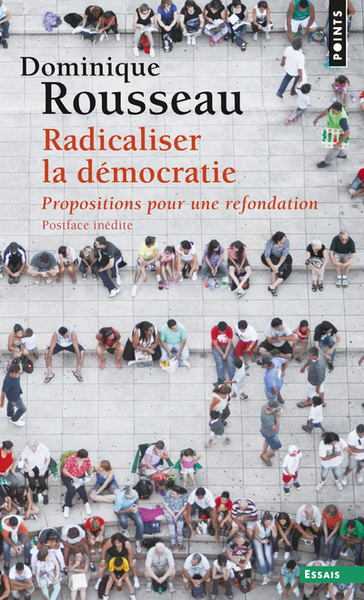 Radicaliser la démocratie