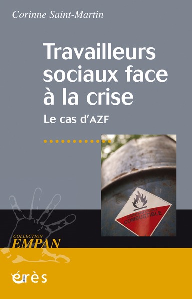 Travailleurs Sociaux Face À La Crise - Le Cas D'Azf, Le Cas D'Azf