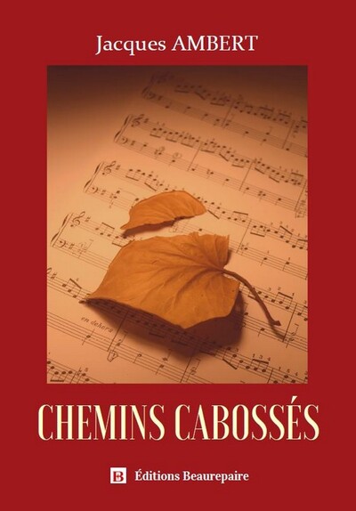 Chemins cabossés - Jacques Ambert