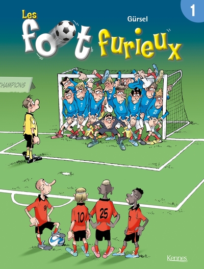 Les foot furieux Volume 1