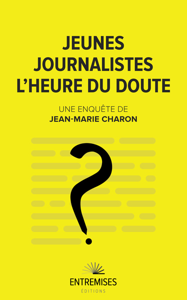 Jeunes journalistes - L'heuredu doute