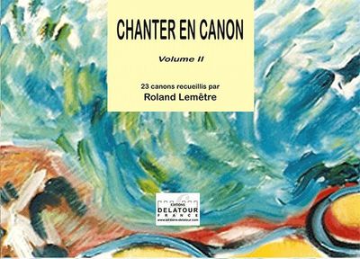 Chanter En Canon - Volume 2