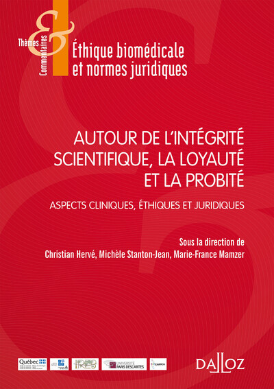 Autour de l'intégrité scientifique, la loyauté et la probité - 1re ed.