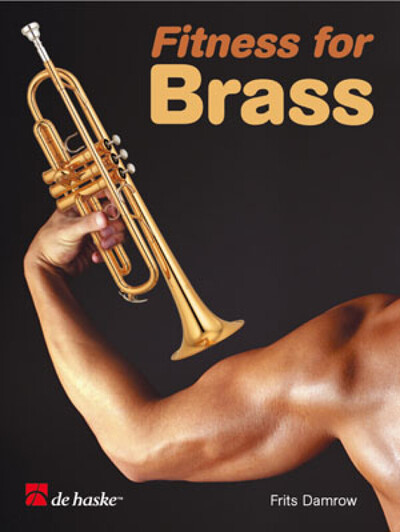 Frits Damrow : Fitness For Brass (D) - Trompette (En Allemand)