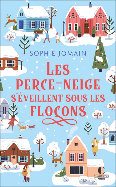 Les Perce-neige s'éveillent sous les flocons - Sophie Jomain