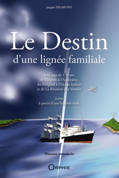 Le destin d'une lignée familiale