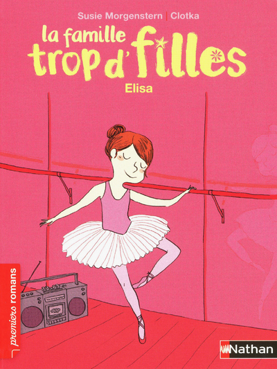 La Famille trop d'filles: Elisa - Susie Morgenstern