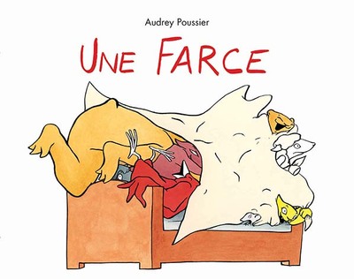 Une Farce - Audrey Poussier