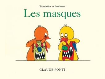 Tromboline Et Foulbazar., Tromboline Les Masques