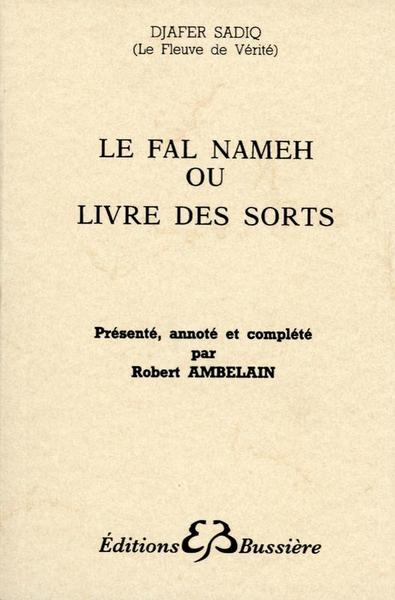 Le Fal Nameh ou livre des sorts