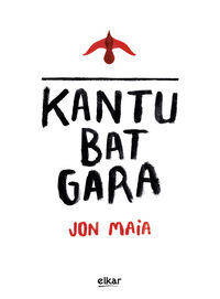 Jon Maia * Kantu Bat Gara