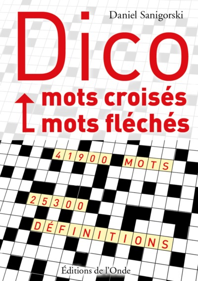 Dico / mots croisés, mots fléchés